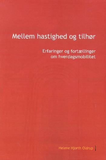 Ph.D.-afhandling. Mellem hastighed og tilhør