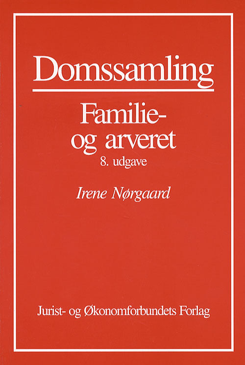 Domssamling, familie- og arveret