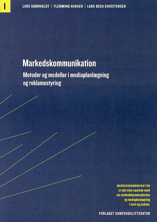 Markedskommunikation Metoder og modeller i mediaplanlægning og reklamestyring