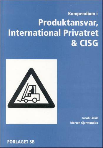 Kompendium i Produktansvar, International privatret & CISG
