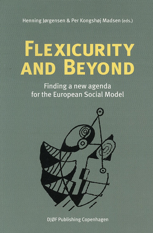 Flexicurity and Beyond