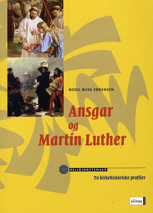 Religionstemaer, Ansgar og Martin Luther
