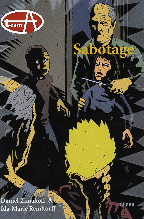 Team A, Sabotage