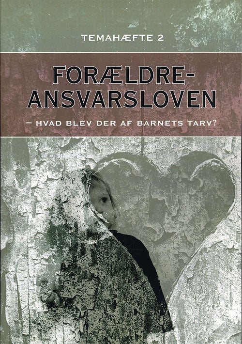 Forældreansvarsloven - Temahæfte 2