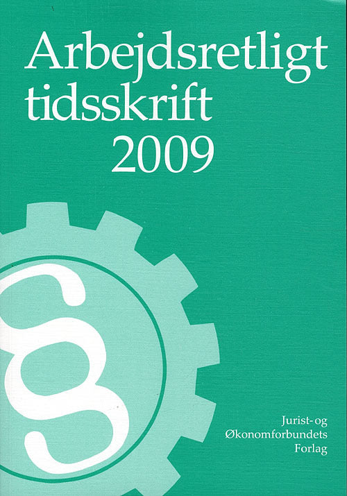 Arbejdsretligt Tidsskrift 2009