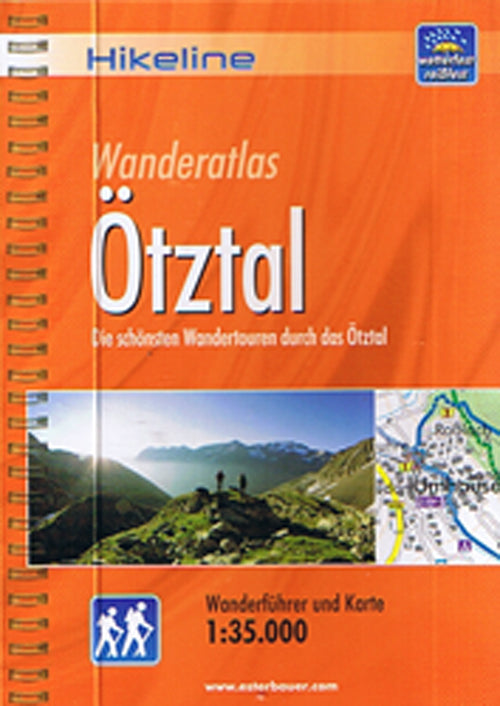 Wanderatlas Ötztal: Die Schönsten Wandertouren durch das Ötztal