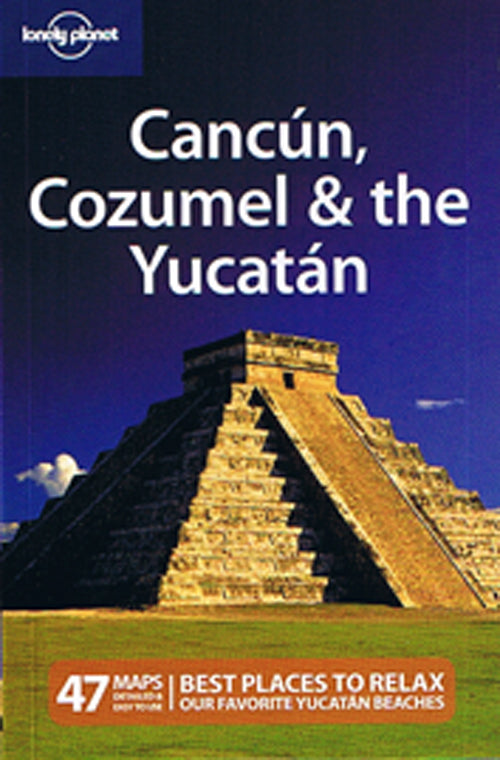 Cancun, Cozumel & the Yucatan