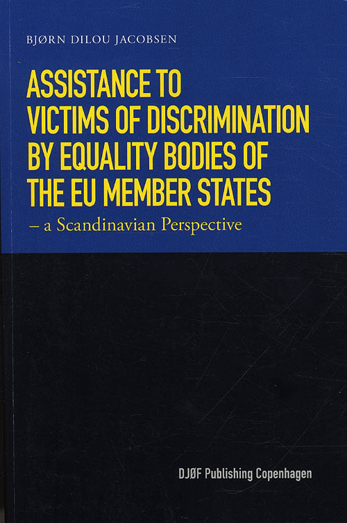 Assistance to Victims of Discriminations by Equality