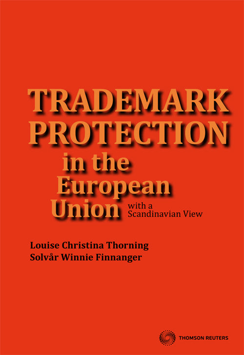 Trademark protection in the European Union with a Scandinavian view