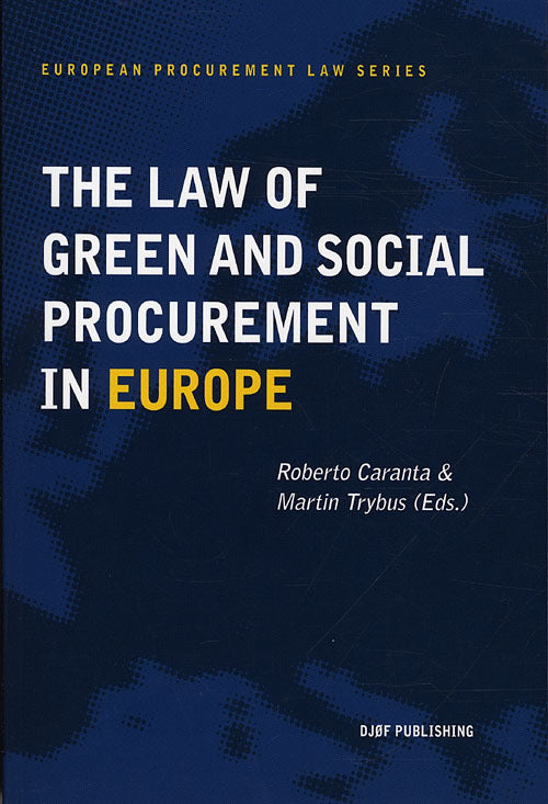 The Law of Green and Social Procurement in Europe