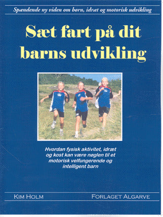 Sæt fart på dit barns udvikling