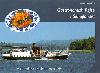 Gastronomisk Rejse i Søhøjlandet