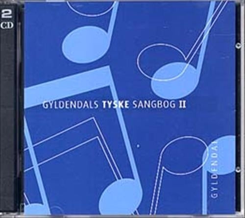 Gyldendals tyske sangbog II