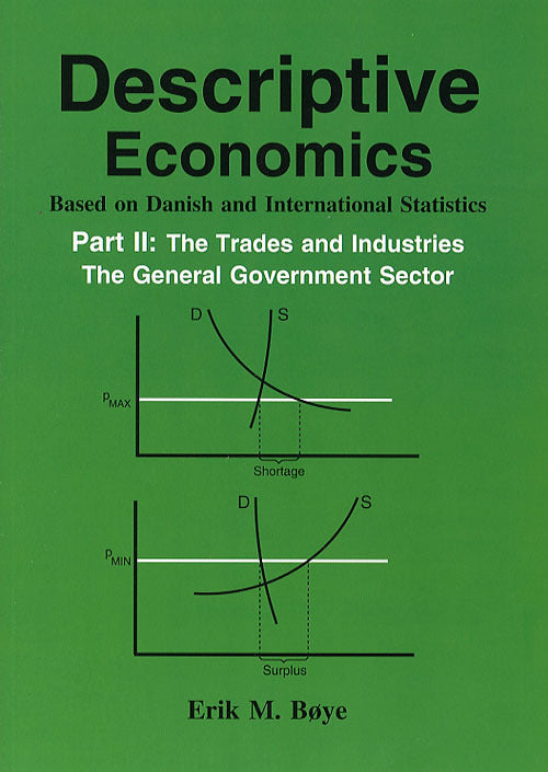Descriptive economics The trades and industries, the general government sector
