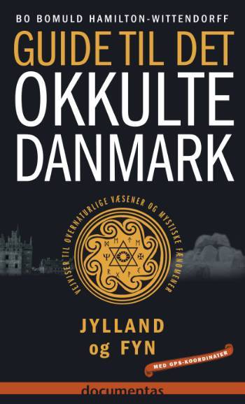 Guide til det okkulte Danmark Jylland og Fyn