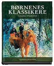 Børnenes klassikere. Fra Ivanhoe til Robin Hood