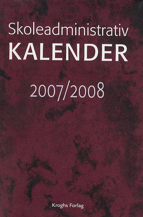 Skoleadministrativ kalender 2007/2008