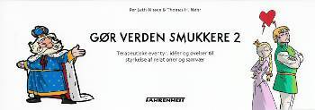 Gør verden smukkere Terapeutiske eventyr, idéer og øvelser til styrkelse af relationer og samvær