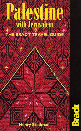 Palestine with Jerusalem, The Bradt Travel Guide