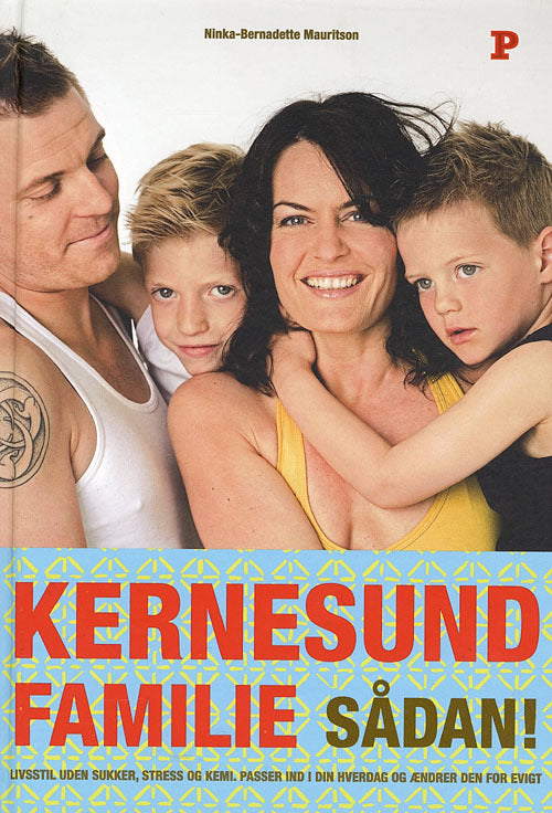 Kernesund familie, sådan