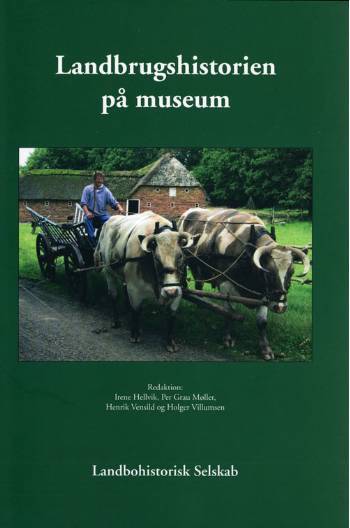 Landbrugshistorien på museum