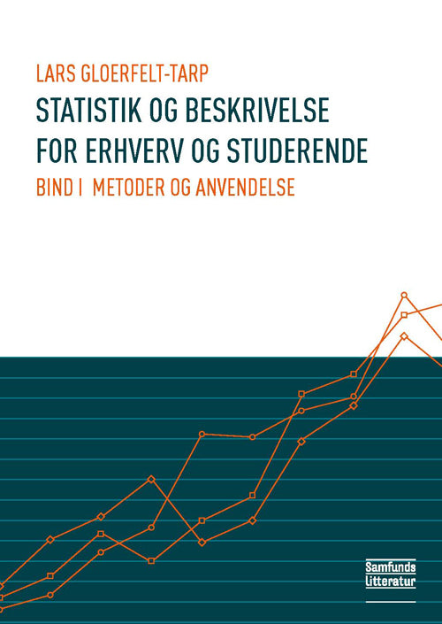 Statistik og beskrivelse for erhverv og studerende Metoder og anvendelse