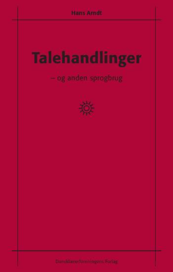 Talehandlinger - og anden sprogbrug