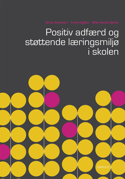 Positiv adfærd og støttende læringsmiljø i skolen