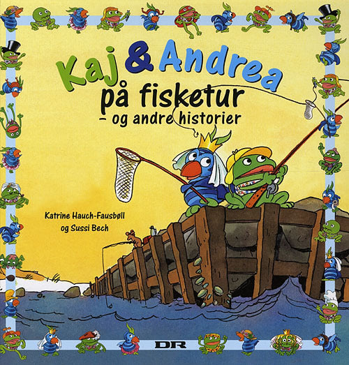 Kaj & Andrea på fisketur - og andre historier