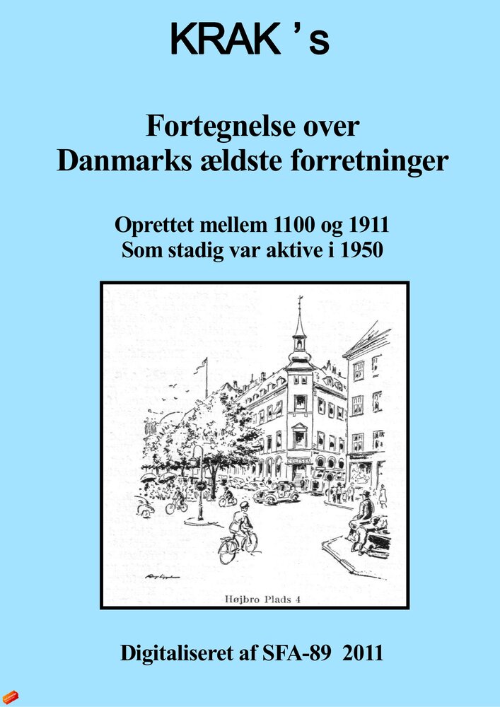 Krak - Danmarks ældste forretninger som er grundlagt ml. 1100-1911