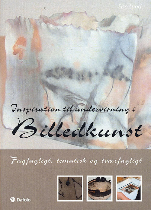 Inspiration til undervisning i billedkunst
