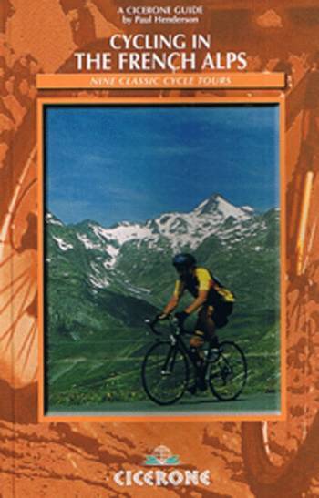 Cycling in the French Alps - Selected cycle tours
