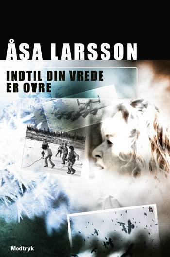 Indtil din vrede er ovre