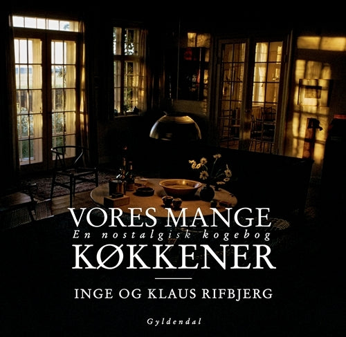 Vores mange køkkener