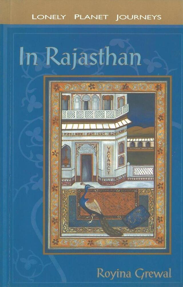 In Rajasthan, Lonely Planet Journeys
