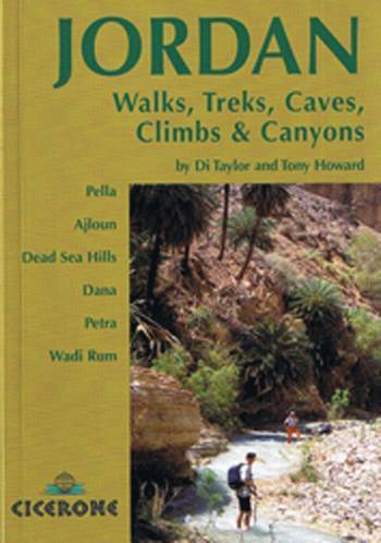 Jordan: Walks,Treks, Caves, Climbs, Canyons