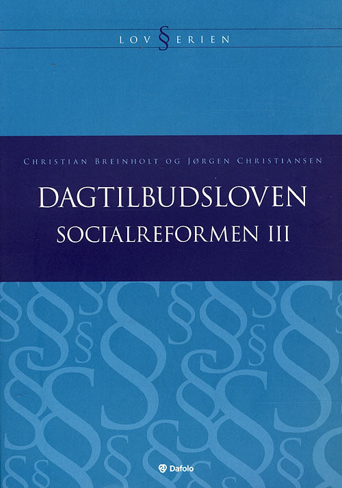 Socialreformen. Dagtilbudsloven