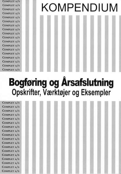 Complet kompendium i Bogføring og Årsafslutning