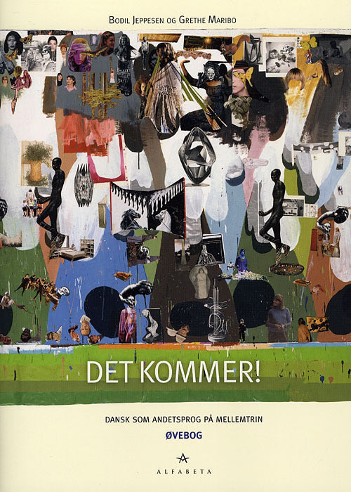 Det kommer! Dansk som andetsprog, Øvebog