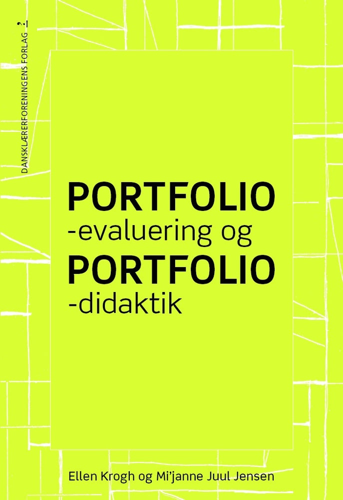 Portfolioevaluering og portfoliodidaktik