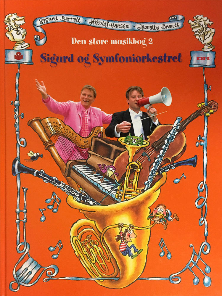 Sigurd og symfoniorkestret. Den store musikbog