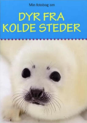 Min fotobog om dyr fra kolde steder