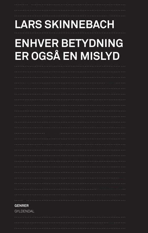 Enhver betydning er også en mislyd
