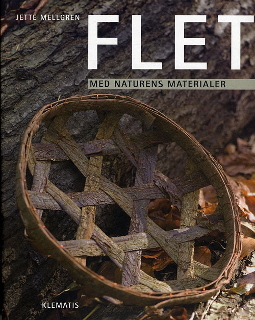 Flet - med naturens materialer