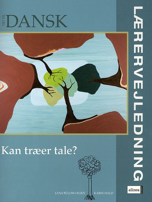 Tid til dansk, Kan træer tale?