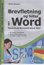 Brevfletning og felter i Word