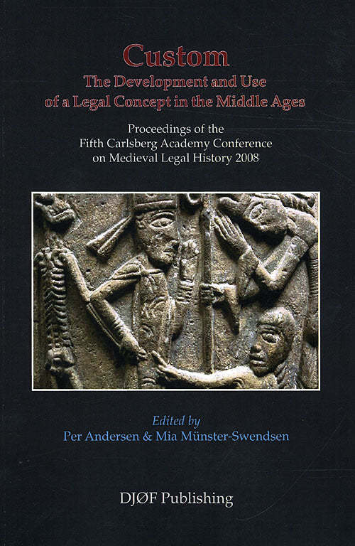 Custom - Development and Use of a Legal Concept