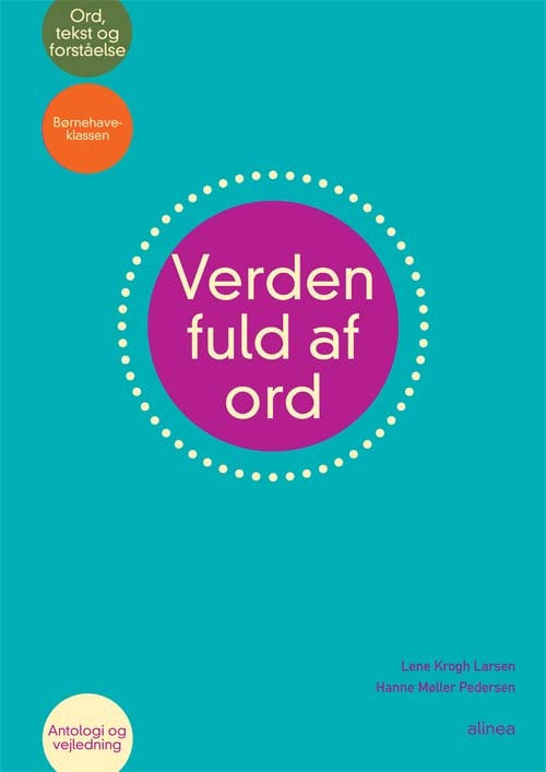 Verden fuld af ord, Børnehaveklassen, Antologi og vejledning