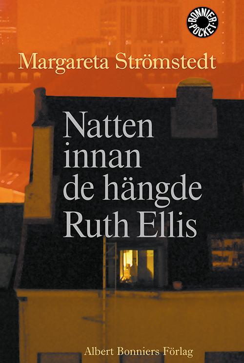 Natten innan de hängde Ruth Ellis