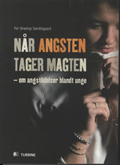 Når angsten tager magten